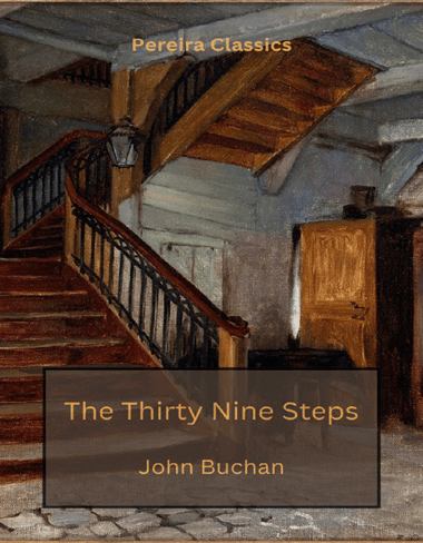 The Thirty-Nine Steps by John Buchan