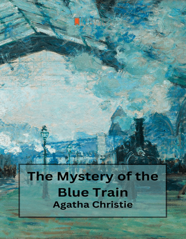 The Mystery of the Blue Train by Agatha Christie