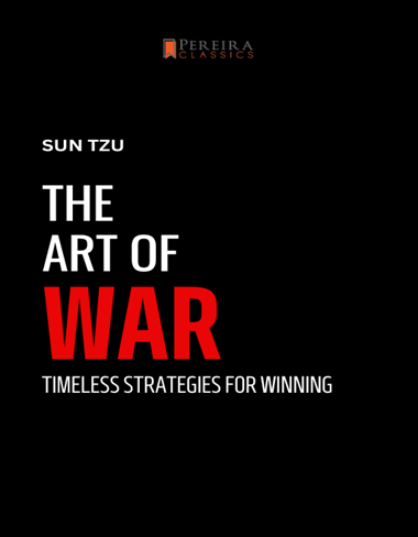 The Art of War - Sun Tzu