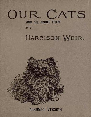 Our Cats and All About Them by Harrison Weir