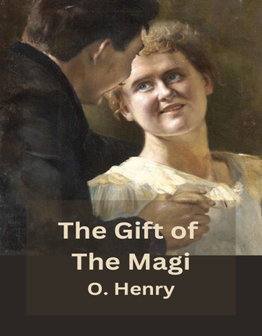 The Gift of the Magi by O.Henry